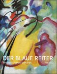 Helmut Friedel ; Annegret Hoberg - Blaue Reiter : im Lenbachhaus M nchen