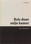 Biesheuvel, J.M.A. - Reis door mijn kamer XL