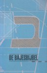 auteur niet vermeld - De Bajesbijbel [tweetalig: Nederlands en Engels]