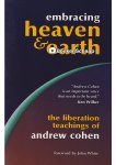 Andrew Cohen - Embracing Heaven and Earth GESIGNEERD Andrew Cohen - Embracing Heaven and Earth GESIGNEERD