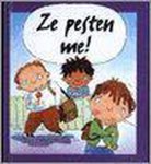 Jen Green, Mike Gordon - Ze pesten me!
