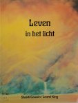 Shakti Gawain, Laurel King - Leven in het licht: Een leidraad naar persoonlijke en planetaire transformatie