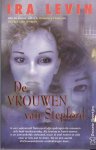 Levin, I. - De vrouwen van Stepford