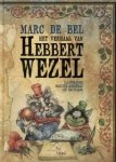 Marc de Bel - Het verhaal van Hebbert Wezel / Boeboeks