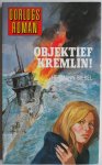 Siebel Hermann - Oorlogsroman Objektief Kremlin!