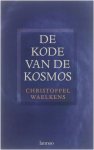 Christoffel Waelkens - De kode van de kosmos