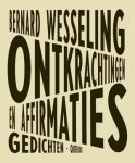Bernard Wesseling - 2024 Ontkrachtingen En Affirmaties