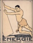KOENRAAD, C. - Energie. Een bundel verzamelde opstellen.