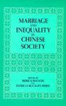 Watson, R.S. & Ebrey, P. Buckley - Marriage and Inequality in Chinese Society.