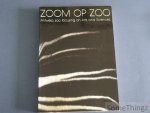 Kruyfhooft, Cecile. - Zoom op Zoo. Antwerp Zoo focusing on arts and sciences.