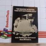 Groustra, G.R. - Boer, P. de - Boomsma, P.F. - de barre winter van 1979 in Friesland, een fotoboek met meer dan 80 foto's