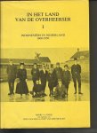 Poeze, Harry A - Dijk, Cees van - Meulen, Inge van der - In het land van de overheerser deel I (Indonesiërs in Nederland 1600-1950) en deel II (Antillianen en Surinamers in Nederland 1634/1667-1954)