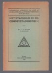 Stam, J.J. - Het evangelie en de grootestadsmensch - Eerste serie No 2