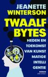 Jeanette Winterson - Twaalf bytes