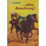 Paul Nowee - ...alias Arendsoog! / Arendsoog / 39 Paul Nowee - ...alias Arendsoog! / Arendsoog / 39
