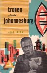 Paton, Alan - Tranen over Johannesburg