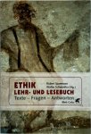 Robert Spaemann, Walter Schweidler - Ethik Lehr- und Lesebuch Texte - Fragen - Antworten