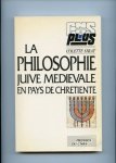 Sirat, Colette - Philosophie Juive Medievale en Pays de Cretiente