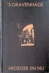 Deventer, W.P.F. van & H.E. van Gelder - Het boek van Den Haag. 's-Gravenhage vroeger en nu