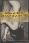 WEIJERS, NIÑA - De consequenties