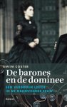 Wim Coster 60890 - De barones en de dominee een verboden liefde in de negentiende eeuw