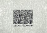TÜLLMANN, Abisag - Abisag Tüllmann - Photographien.