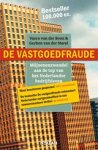 Vasco van der Boon ; Gerben van der Marel - De vastgoedfraude