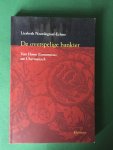 Noordegraaf-Eelens, L. - De overspelige bankier / van homo economicus tot Uebermensch