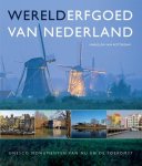 Marjolein van Rotterdam - Werelderfgoed van Nederland Unesco-monumenten van nu en de toekomst