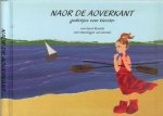 Roelofs, Geert H. - Naor de aoverkant. Gedichjes veur kiender. Met tekeningen van kiender.