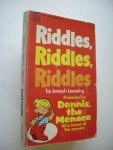 Leeming, Jose / Ketcham, Hank, illustr. - Riddles, Riddles, Riddles, Dennis the Menace Who knows all the answers Leeming, Jose / Ketcham, Hank, illustr. - Riddles, Riddles, Riddles, Dennis the Menace Who knows all the answers
