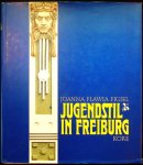 Joanna Flawia Figiel - Jugendstil in Freiburg