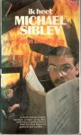 Bingham - Ik heet michael sibley / druk 1
