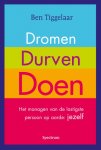 [{:name=>'Ben Tiggelaar', :role=>'A01'}] - Dromen, Durven, Doen