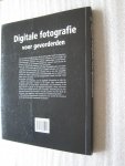 Vilder, Fabienne de (Vert.) - Digitale fotografie voor gevorderden / stap voor stap uitgelegd met duidelijke voorbeelden