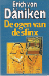 Däniken, Erich von - De  ogen van de Sfinx