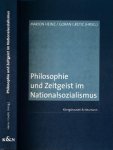 Heinz, Marion & Goran Greti? (Hrsg.) - Philosophie und Zeitgeist im Nationalsocialismus