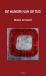 Nicole Derycker - De handen van de tijd