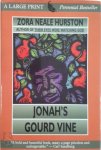 Zora Neale Hurston - Jonah's Gourd Vine