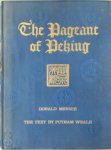 Donald Mennie 203357 - The Pageant of Peking Comprising sixty-six Vandyck photogravures of Peking and environs. With an introduction by Putnam Weale