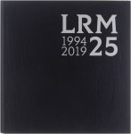 Eric Donckier e.a. - LRM 25 jaar groei 1994-2019