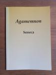 Seneca, vertaling Mathieu de Bakker, Daan den Hengst en Hans Smolenaars - Agamemnon