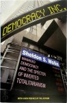 Sheldon S. Wolin - Democracy Incorporated Managed Democracy and the Specter of Inverted Totalitarianism