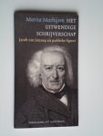 Mathijsen, Maria - Het Uitwendige Schrijverschap, Jacob van Lennep als publieke figuur Mathijsen, Maria - Het Uitwendige Schrijverschap, Jacob van Lennep als publieke figuur