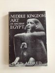 Aldred, Cyril - Middle Kingdom Art in Ancient Egypt