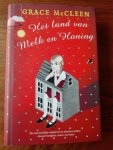 McCleen, Grace - Het Land van melk en honing