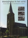 Dykstra Hzn.J.P. , J Lagendijk en L.Hylkema - Werenfridus in het zicht 125 jaar kerk en parochie te Workum