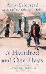 Asne Seierstad - Hundred and One Days
