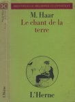 Haar, Michel - Le Chant de la Terre: Heidegger et les assises de l'histoire de l'être