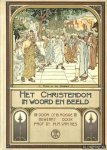 Rogge, B. & Nes, H.M. van - Het Christendom in woord en beeld